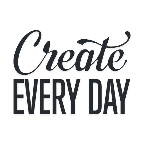 Create Every Day Sticker
